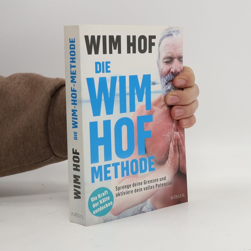 Wim Hof Die Wim-Hof-Methode