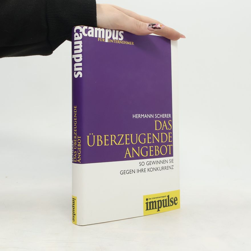 Hermann Scherer Das überzeugende Angebot