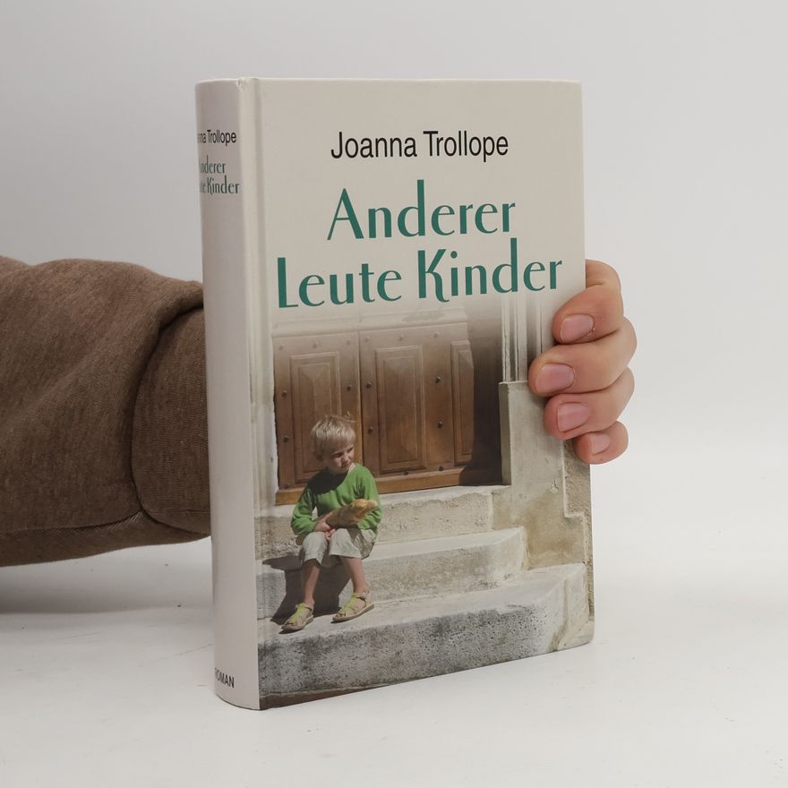 Joanna Trollope Anderer Leute Kinder