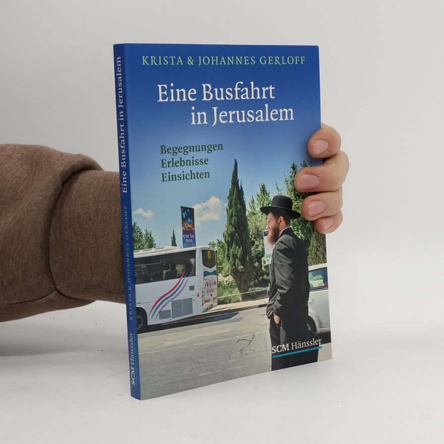 Krista Gerloff Eine Busfahrt in Jerusalem