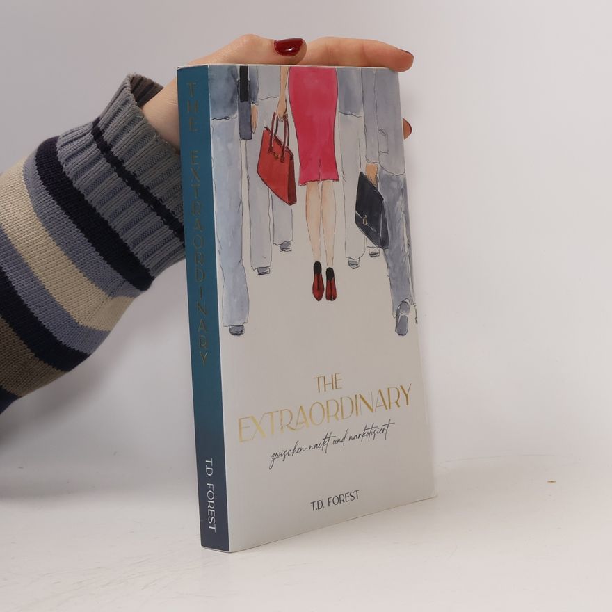 T.D. Forest The Extraordinary