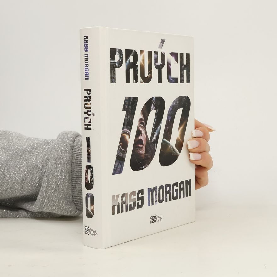 Kass Morgan Prvých 100