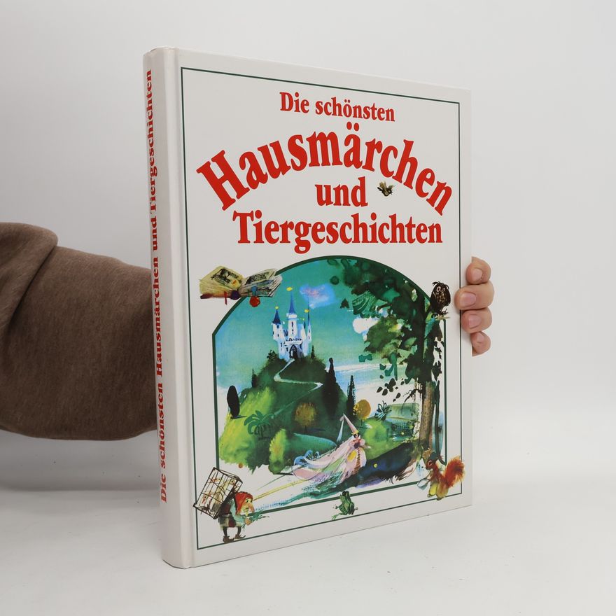 Janusz Grabiański Die schönsten Hausmärchen und Tiergeschichten