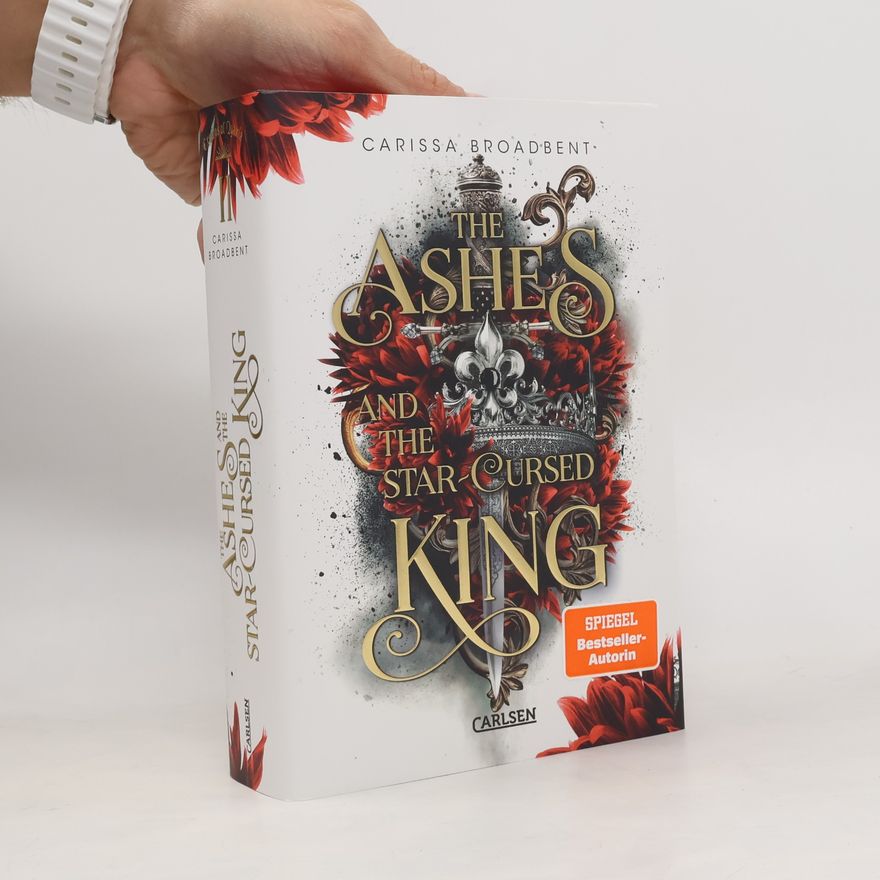 Carissa Broadbent The Ashes and the Star-Cursed King