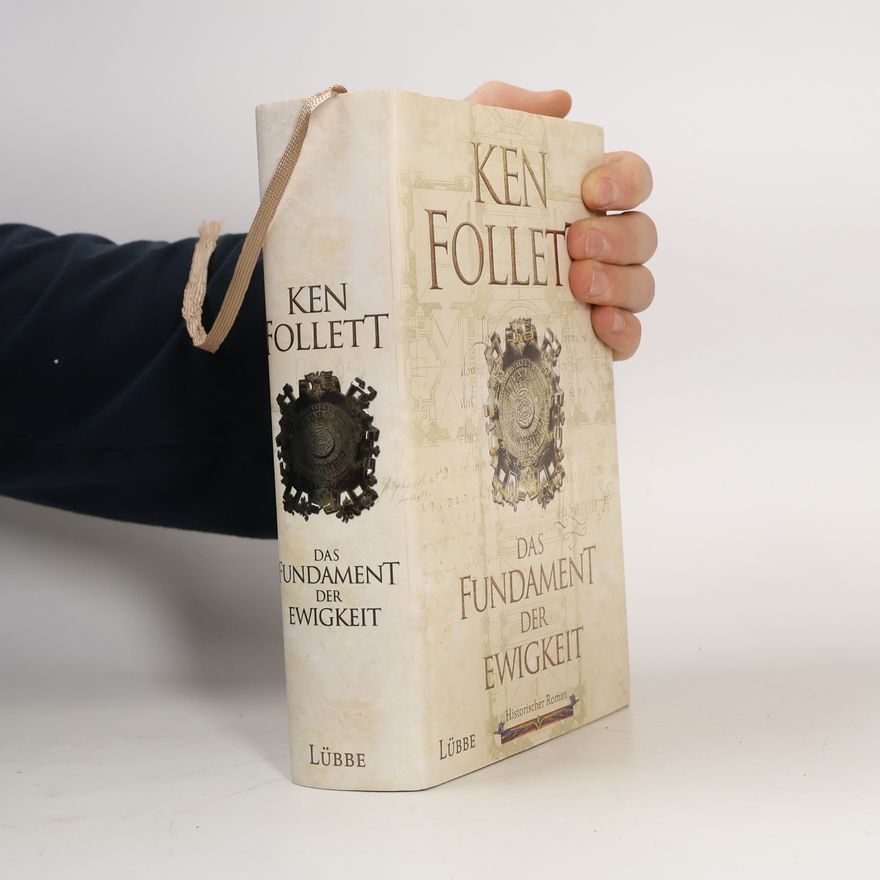 Ken Follett Das Fundament der Ewigkeit
