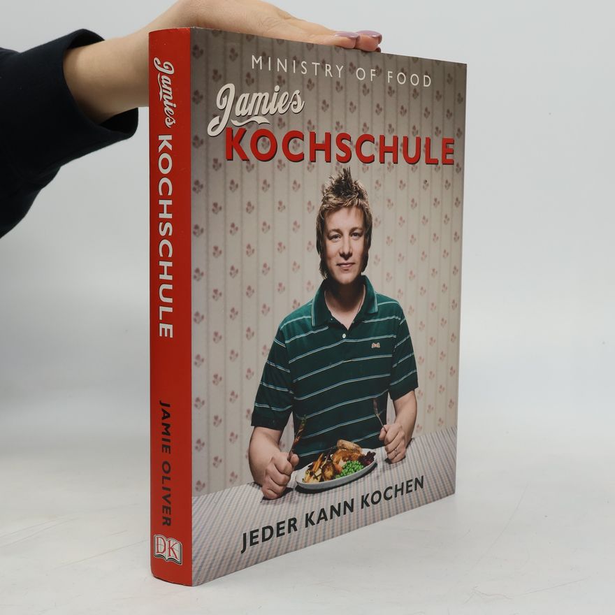 Jamie Oliver Jamies Kochschule