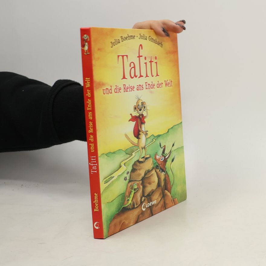 Julia Boehme Tafiti und die Reise ans Ende der Welt