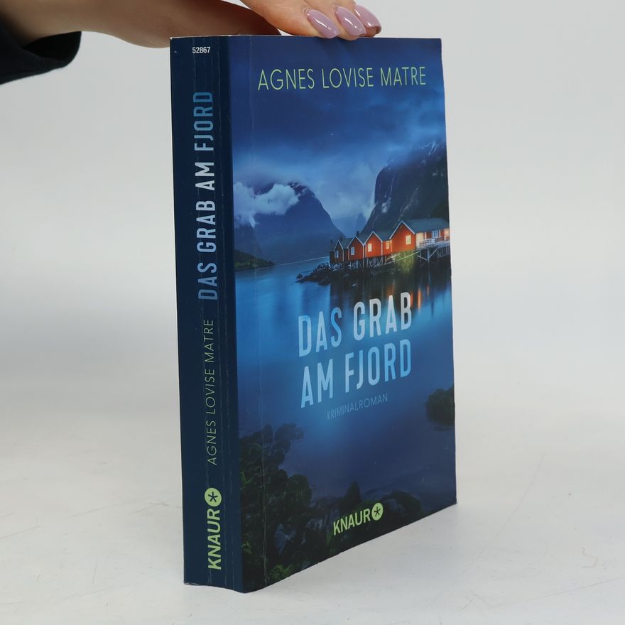 Agnes Lovise Matre Das Grab am Fjord