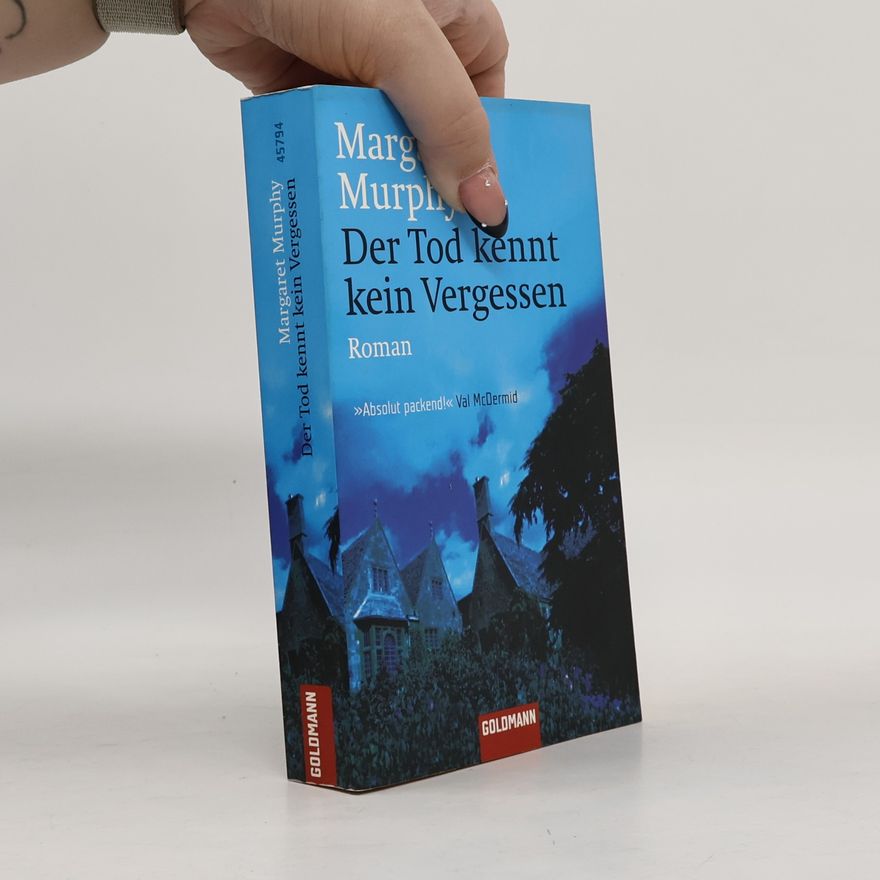 Margaret Murphy Der Tod kennt kein Vergessen