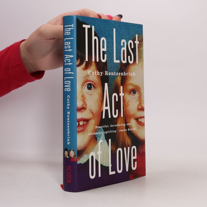 Cathy Rentzenbrink The Last Act of Love