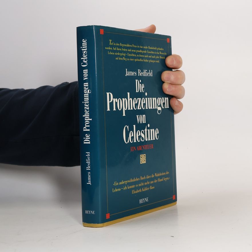 James Redfield Die Prophezeiungen von Celestine