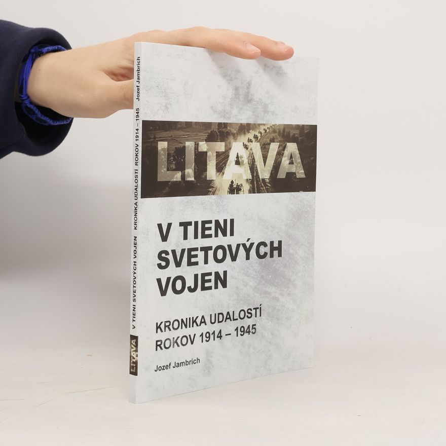 Jozef Jambrich Litava v tieni svetových vojen