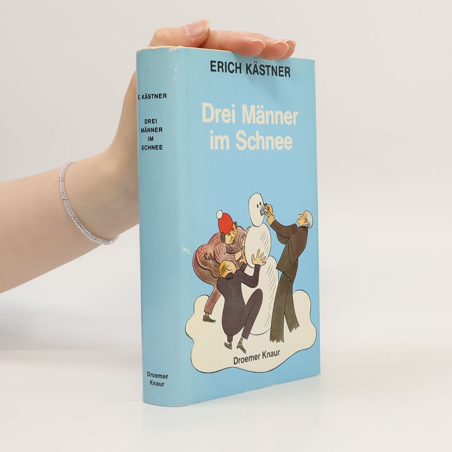Erich Kästner Drei Männer im Schnee