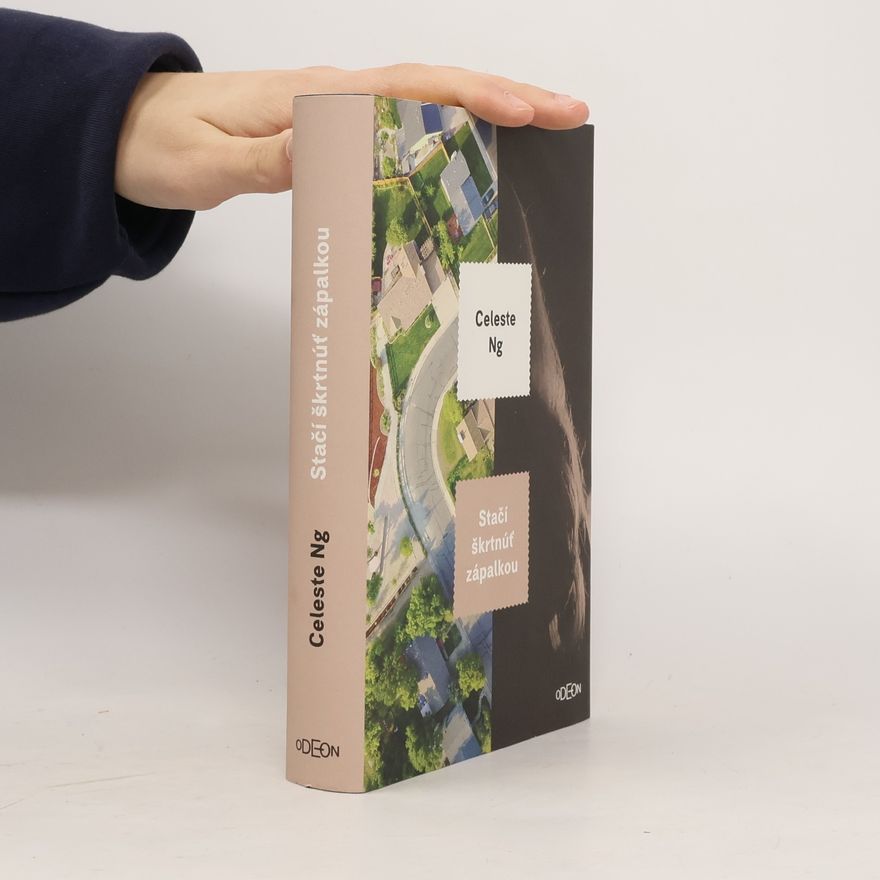 Celeste Ng Stačí škrtnúť zápalkou