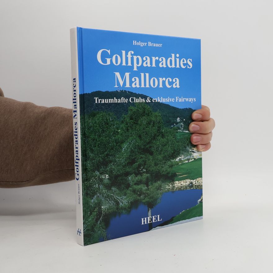 Holger Brauer Golfparadies Mallorca