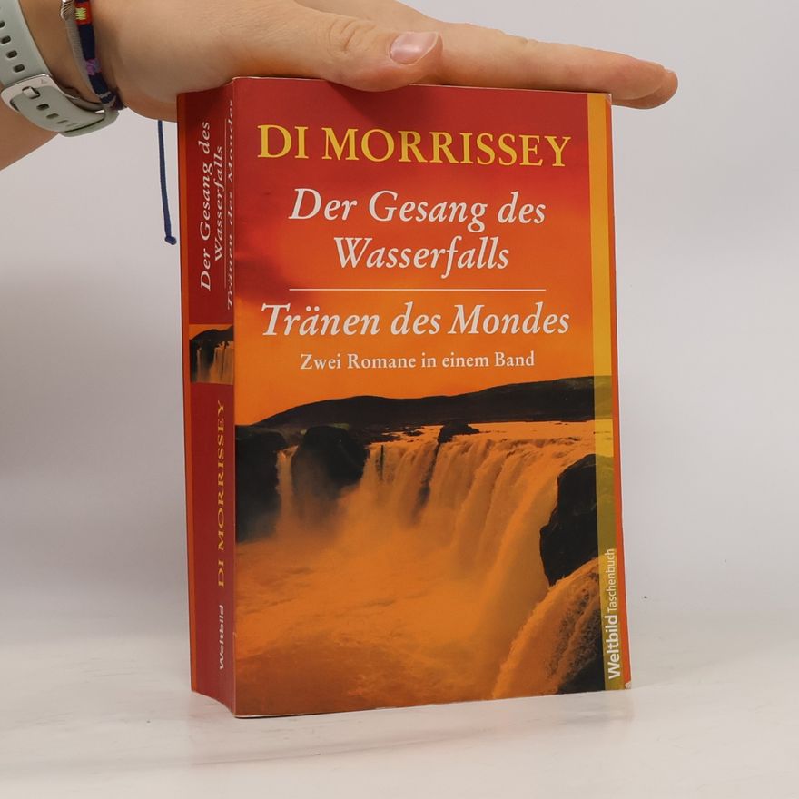 Di Morrissey Der Gesang des Wasserfalls