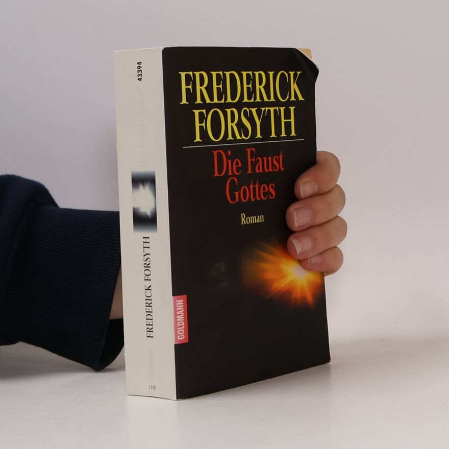 Frederick Forsyth Die Faust Gottes