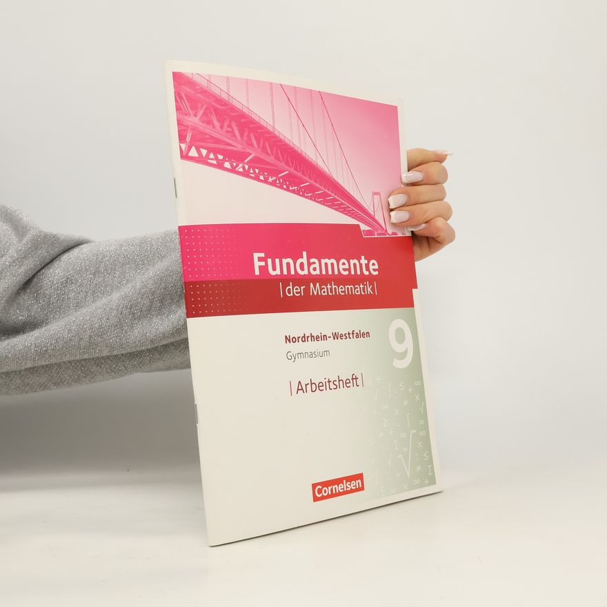 Collectif d'auteurs Fundamente der Mathematik 9. Schuljahr. Arbeitsheft Gymnasium Nordrhein-Westfalen