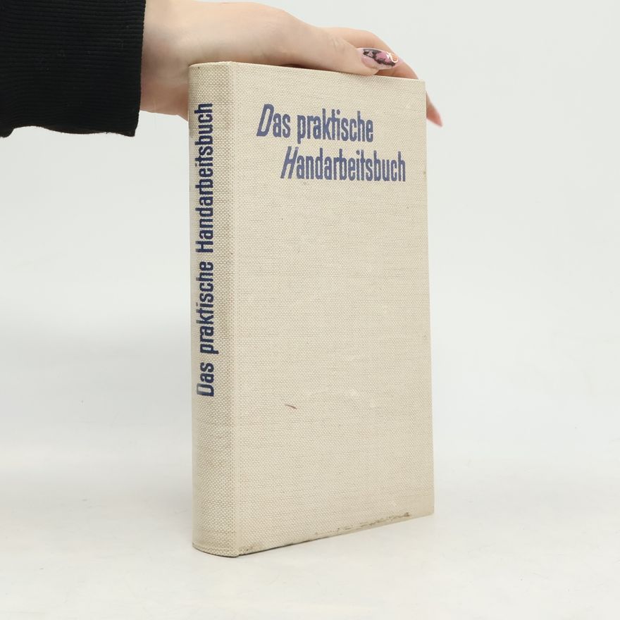 Kolektiv autorů Das praktische Handarbeitsbuch