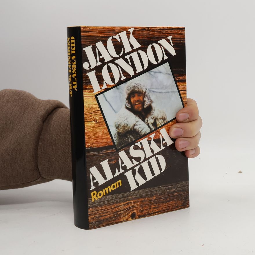 Jack London Alaska Kid