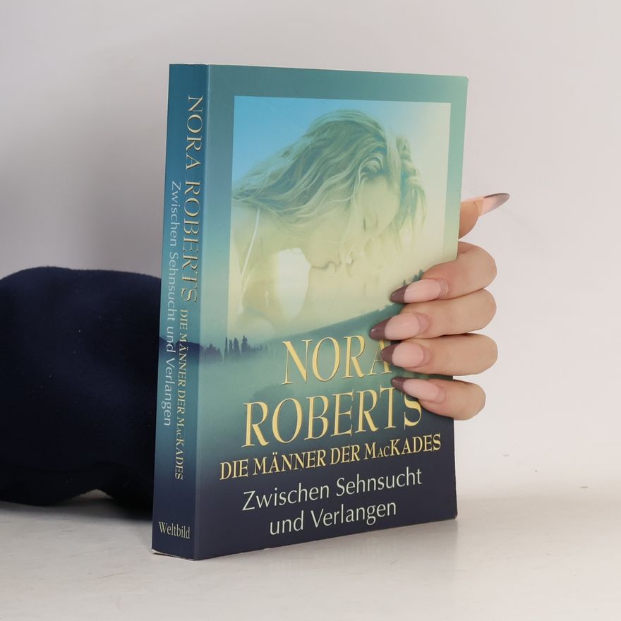 Nora Roberts Die Männer der MacKades