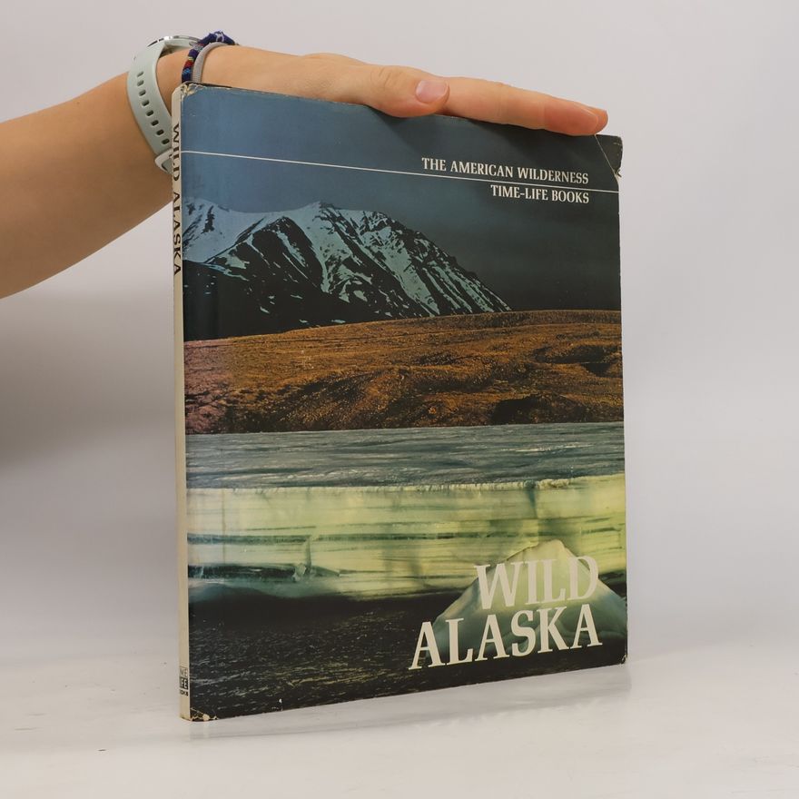Dale Brown The American Wilderness: Wild Alaska