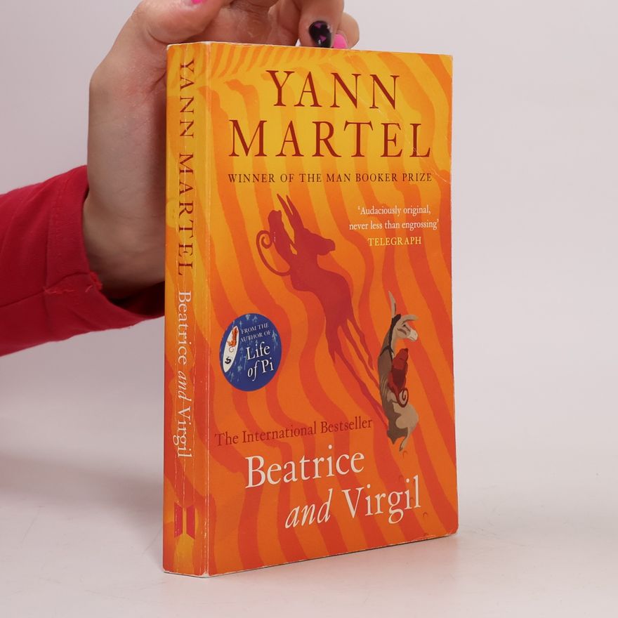 Yann Martel Beatrice and Virgil