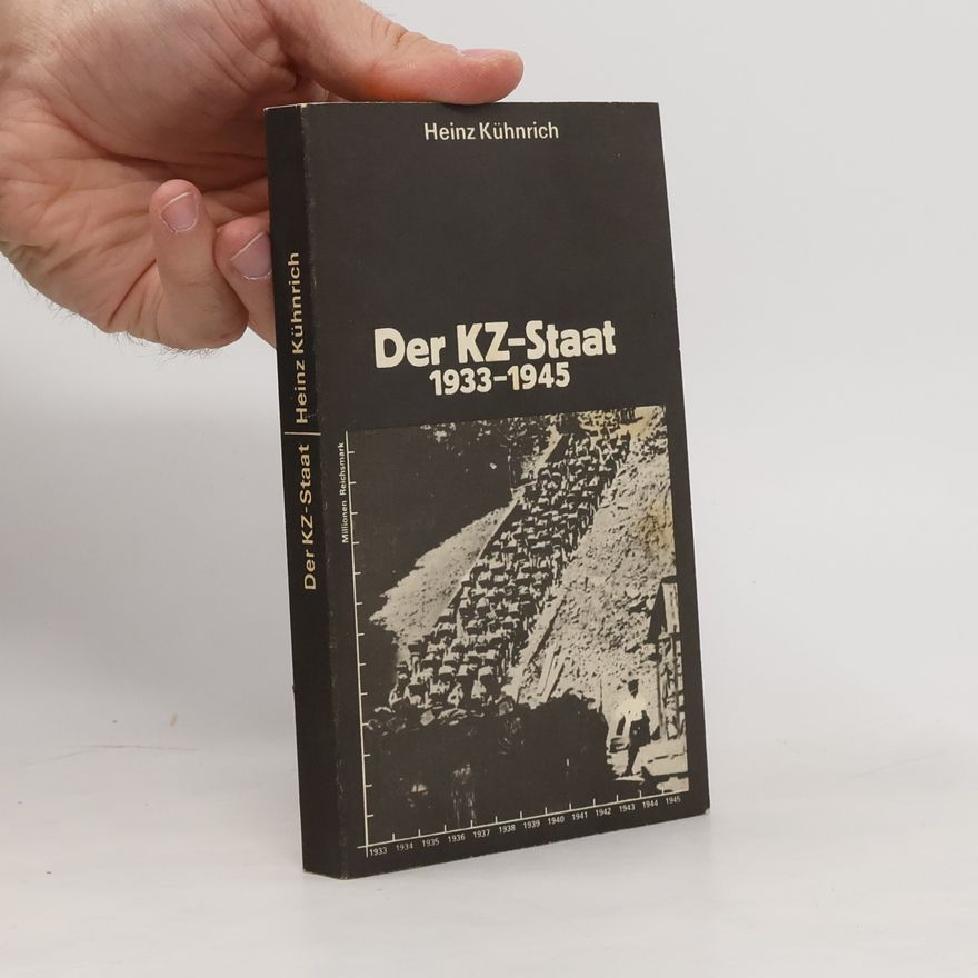Heinz Kühnrich Der KZ-Staat