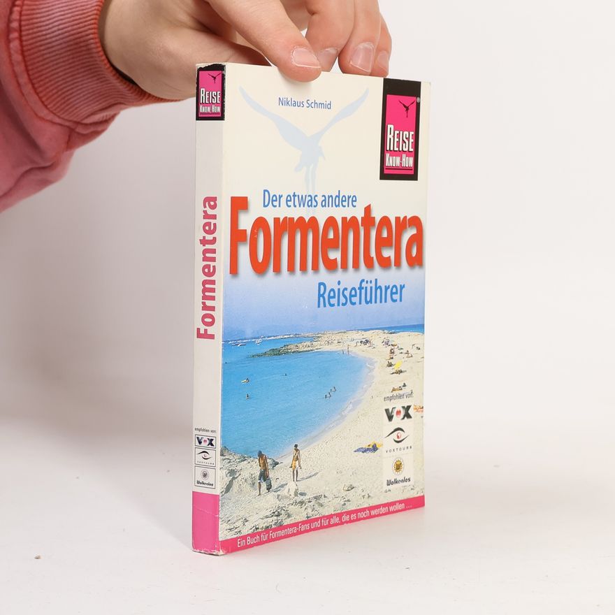 Niklaus Schmid Reise Know-How: Formentera