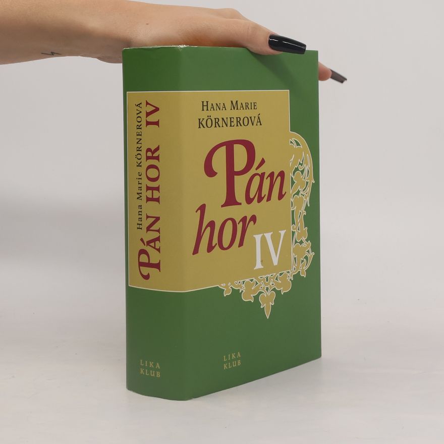 Hana Marie Körnerová Pán hor IV