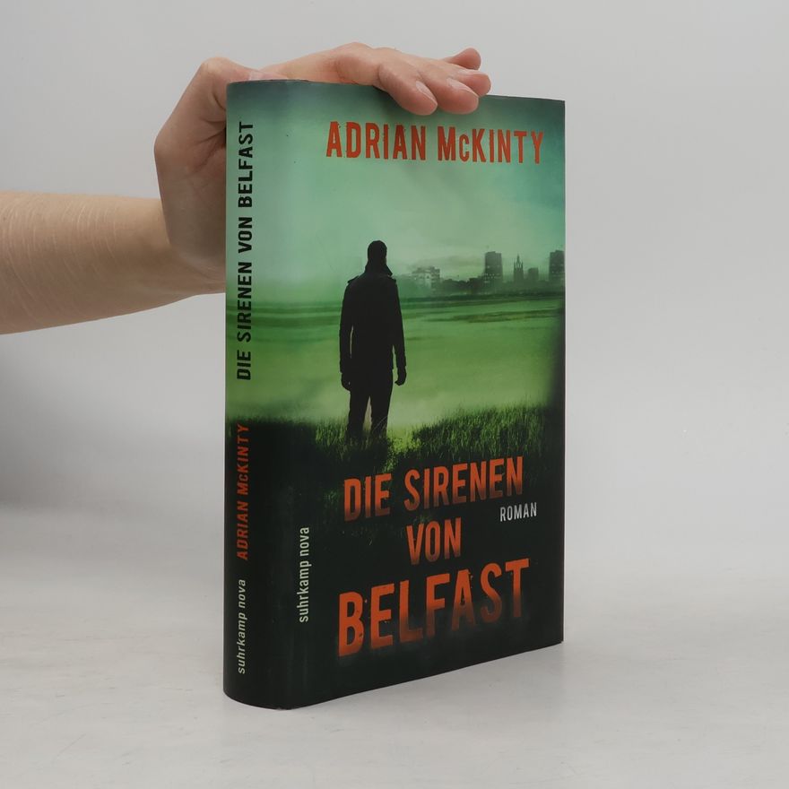 Adrian McKinty Die Sirenen von Belfast