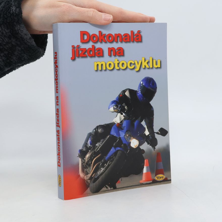 Jiří Vokálek Dokonalá jízda na motocyklu