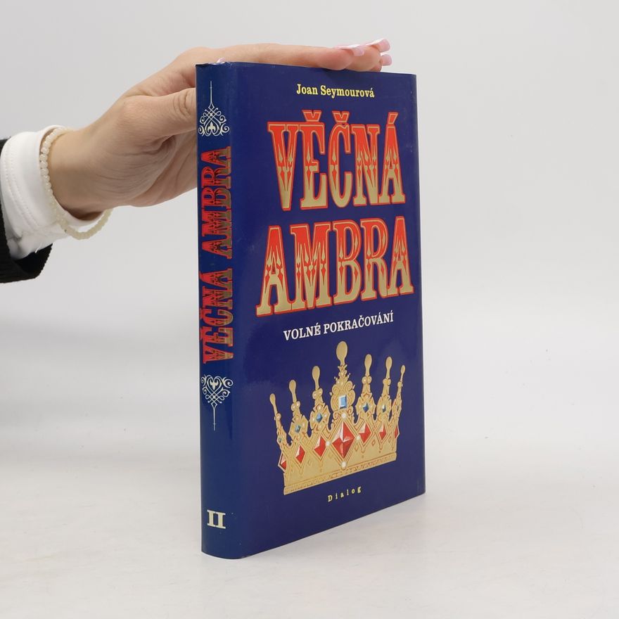 Joan Seymour Věčná Ambra II. Volné pokračování
