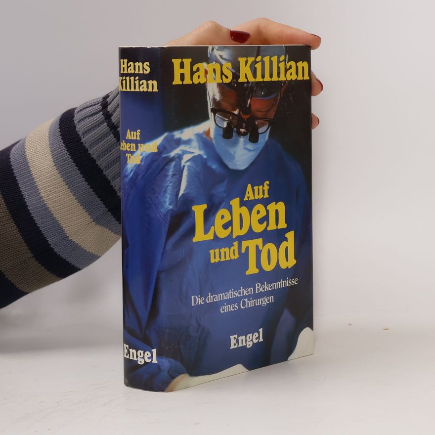 Hans Killian Auf Leben und Tod