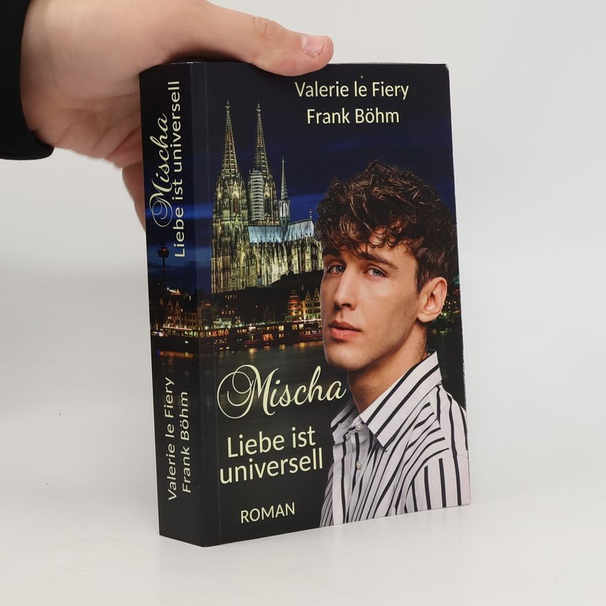 Valerie le Fiery Mischa - Liebe ist universell