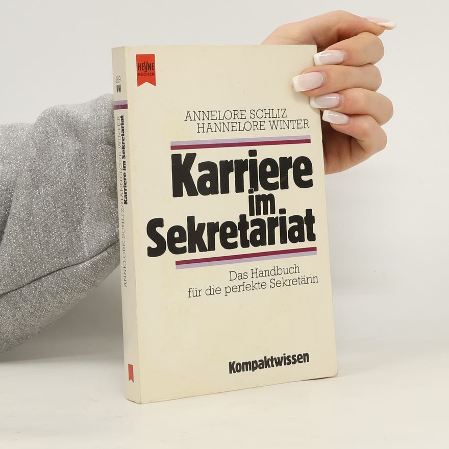 Annelore Schliz Karriere im Sekretariat