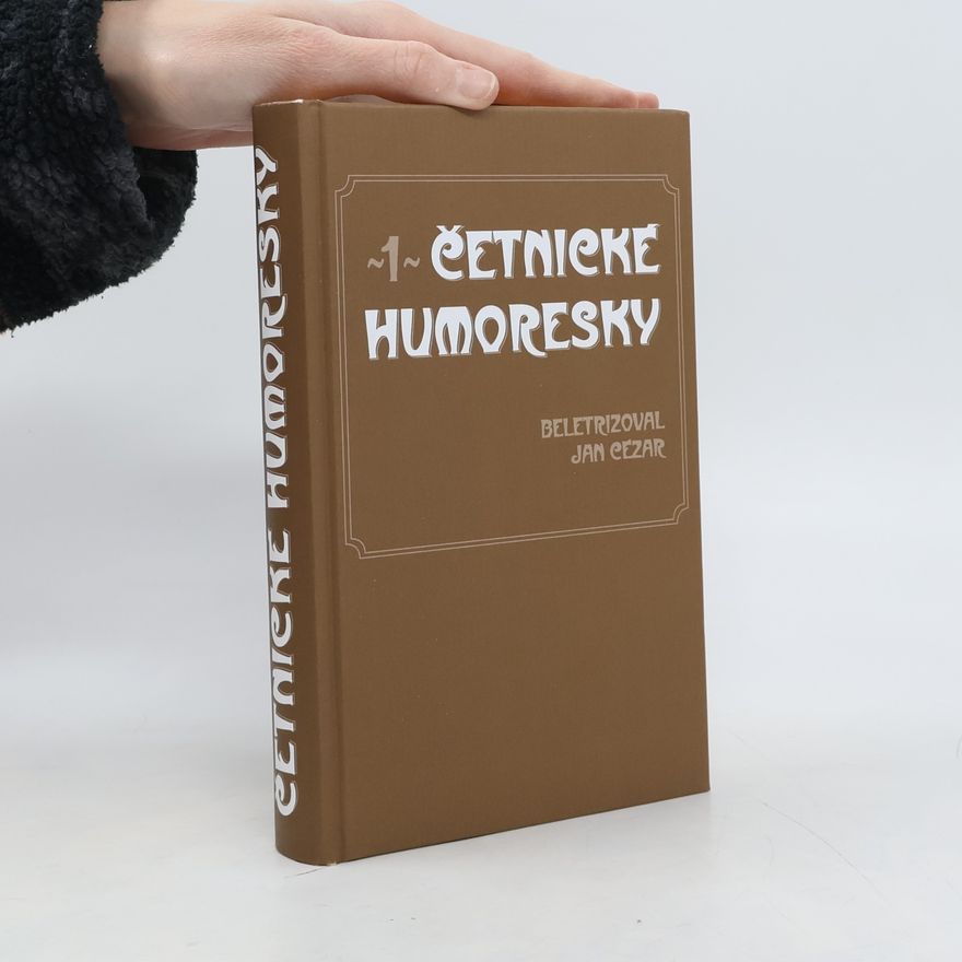 Jan Cézar Četnické humoresky 1