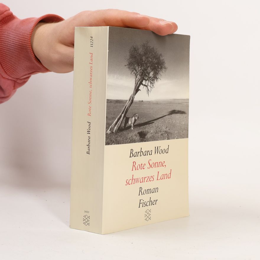 Barbara Wood Rote Sonne schwarzes Land