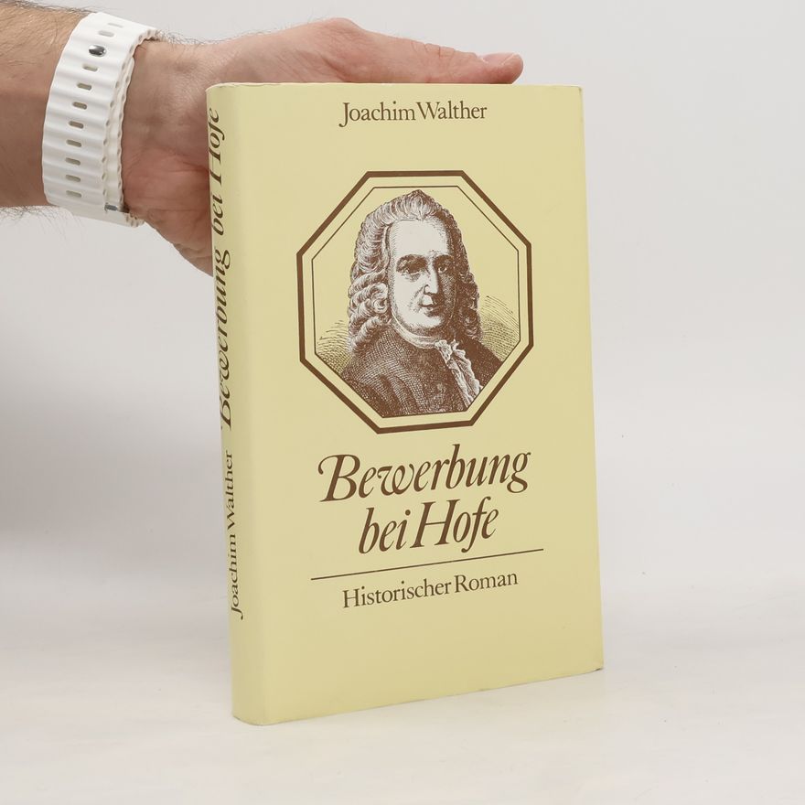 Joachim Walther Bewerbung bei Hofe