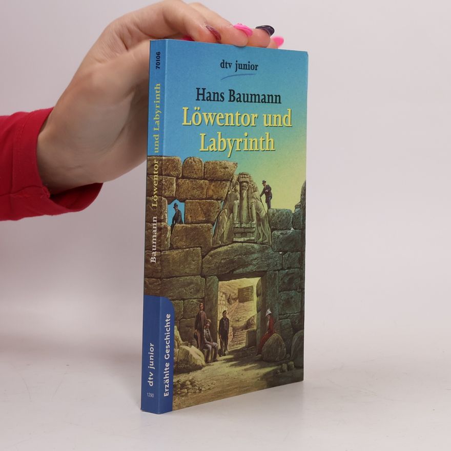 Hans Baumann Löwentor und Labyrinth