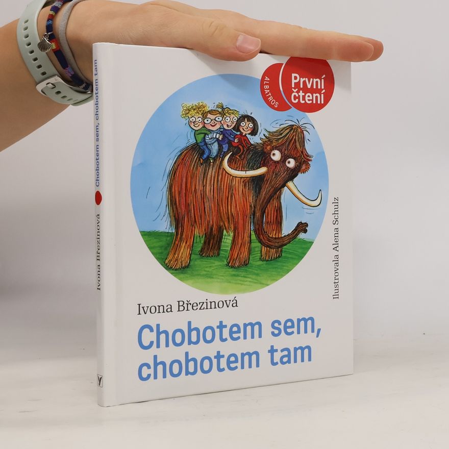 Ivona Březinová Chobotem sem, chobotem tam