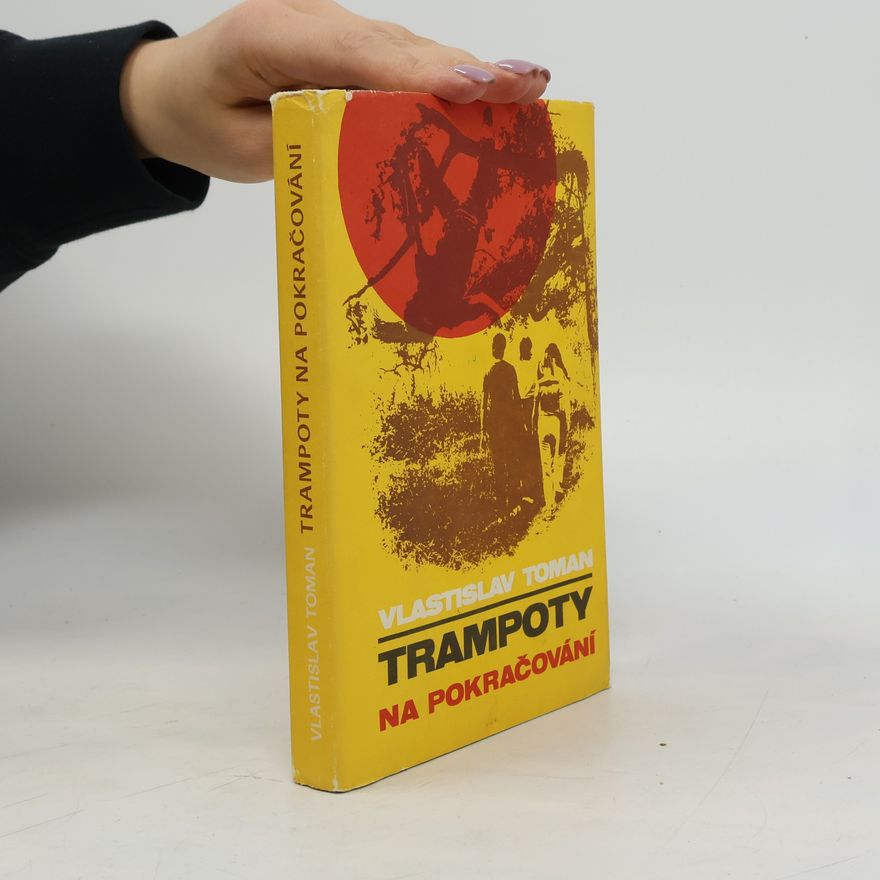 Vlastislav Toman Trampoty na pokračování