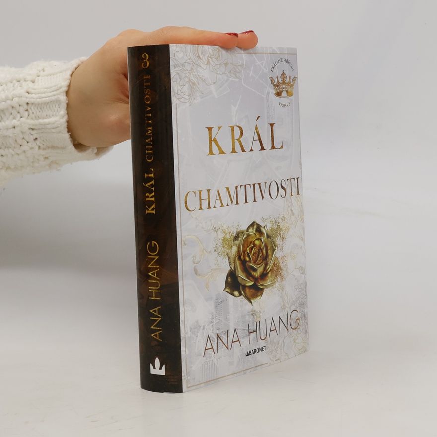 Ana Huang Král chamtivosti