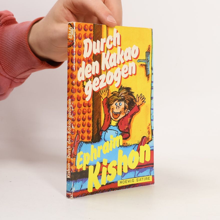 Ephraim Kishon Durch den Kakao gezogen