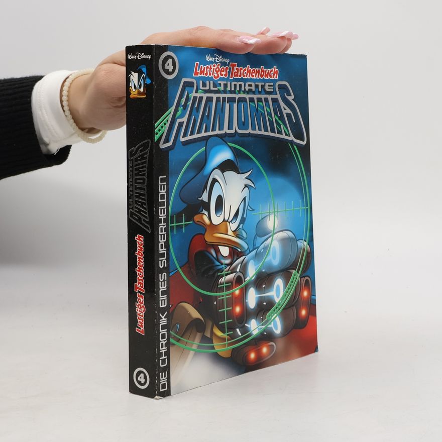 Walt Disney Lustiges Taschenbuch 4. Ultimate Phantomias