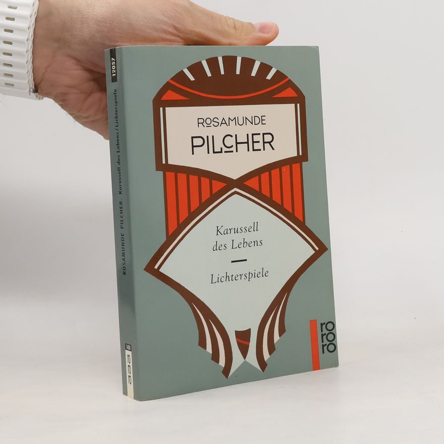Rosamunde Pilcher Karussell des Lebens. Lichterspiele