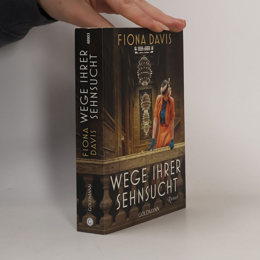 Fiona Davis Wege ihrer Sehnsucht