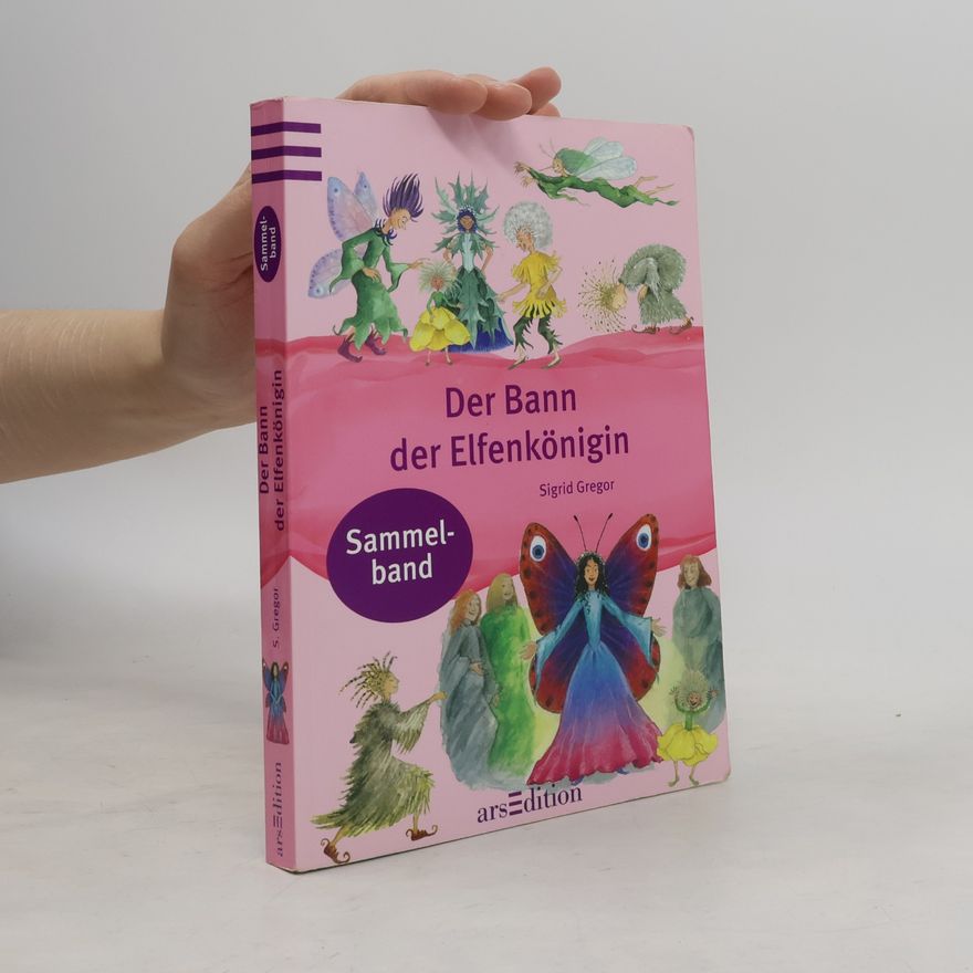 Sigrid Gregor Der Bann der Elfenkönigin