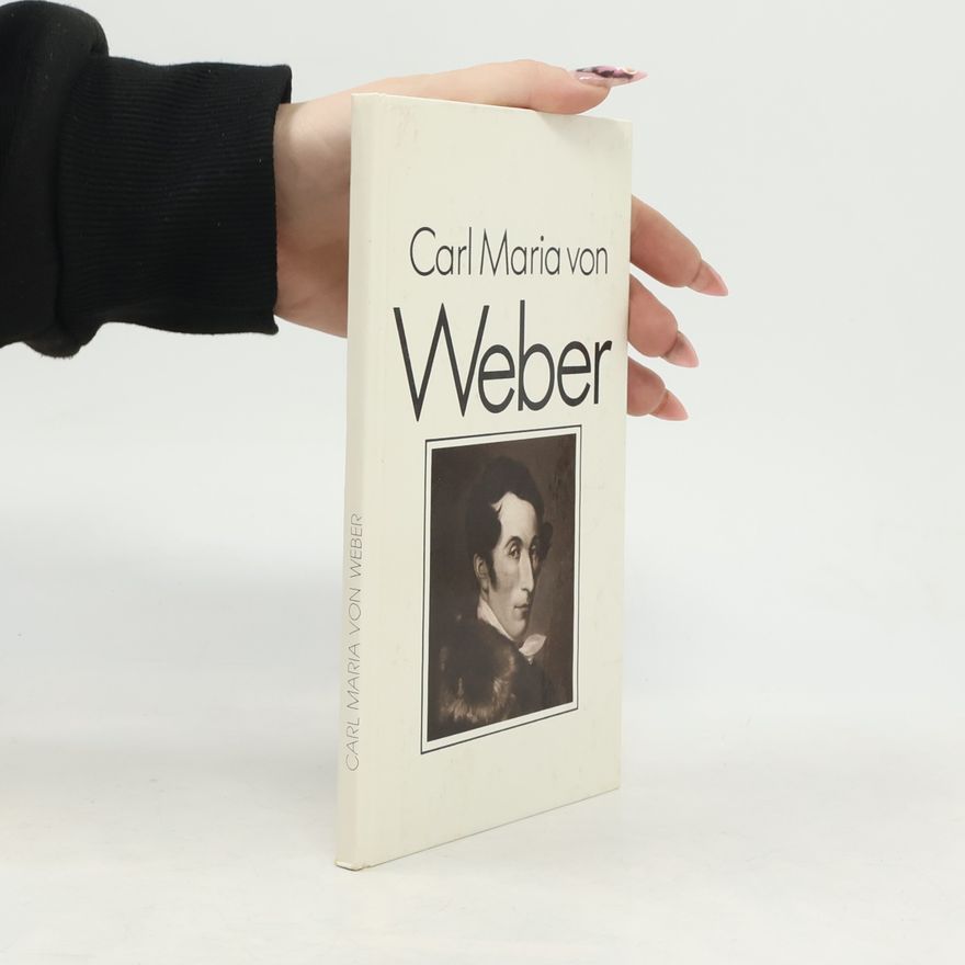 Hartwig Dieter Carl Maria von Weber