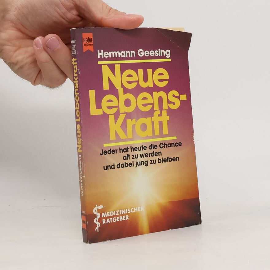 Hermann Geesing Neue Lebenskraft